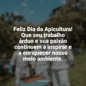 Feliz Dia da Apicultura! Que seu trabalho árduo e sua paixão continuem a inspirar e a enriquecer nosso meio ambiente. Dia da Apicultura