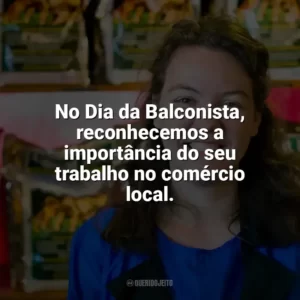 No Dia da Balconista, reconhecemos a importância do seu trabalho no comércio local. Dia da Balconista