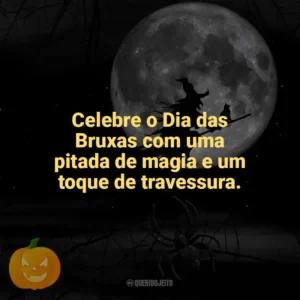 Celebre o Dia das Bruxas com uma pitada de magia e um toque de travessura. Dia das Bruxas