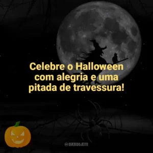 Celebre o Halloween com alegria e uma pitada de travessura! Dia das Bruxas