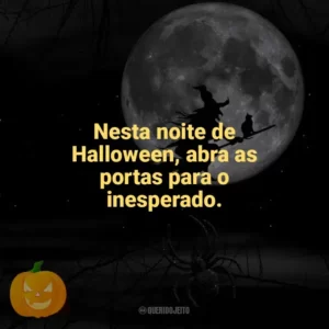 Nesta noite de Halloween, abra as portas para o inesperado. Dia das Bruxas