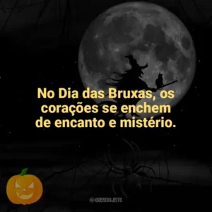 No Dia das Bruxas, os corações se enchem de encanto e mistério. Dia das Bruxas