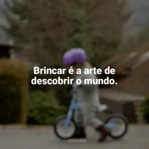 Brincar é a arte de descobrir o mundo. Dia das Crianças Curtas