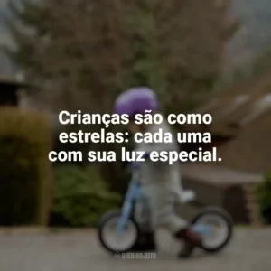 Crianças são como estrelas: cada uma com sua luz especial. Dia das Crianças Curtas