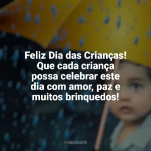 Feliz Dia das Crianças! Que cada criança possa celebrar este dia com amor, paz e muitos brinquedos! Dia das Crianças