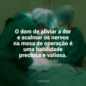 O dom de aliviar a dor e acalmar os nervos na mesa de operação é uma habilidade preciosa e valiosa. Dia do Anestesista