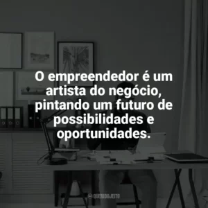O empreendedor é um artista do negócio, pintando um futuro de possibilidades e oportunidades. Dia do Empreendedor