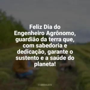 Feliz Dia do Engenheiro Agrônomo, guardião da terra que, com sabedoria e dedicação, garante o sustento e a saúde do planeta! Dia do Engenheiro Agrônomo