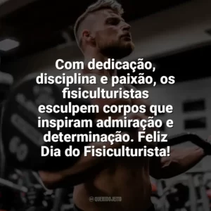 Com dedicação, disciplina e paixão, os fisiculturistas esculpem corpos que inspiram admiração e determinação. Feliz Dia do Fisiculturista! Dia do Fisiculturista