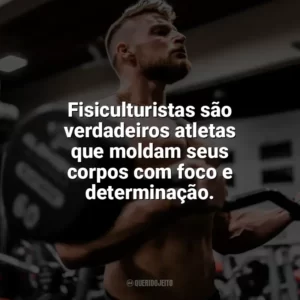 Fisiculturistas são verdadeiros atletas que moldam seus corpos com foco e determinação. Dia do Fisiculturista