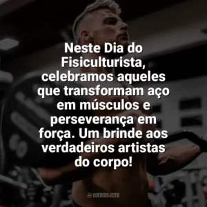 Neste Dia do Fisiculturista, celebramos aqueles que transformam aço em músculos e perseverança em força. Um brinde aos verdadeiros artistas do corpo! Dia do Fisiculturista
