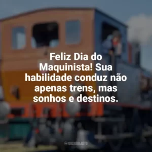 Feliz Dia do Maquinista! Sua habilidade conduz não apenas trens, mas sonhos e destinos. Dia do Maquinista