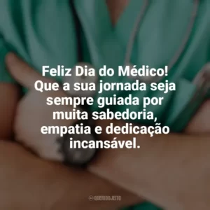 Feliz Dia do Médico! Que a sua jornada seja sempre guiada por muita sabedoria, empatia e dedicação incansável. Dia do Médico