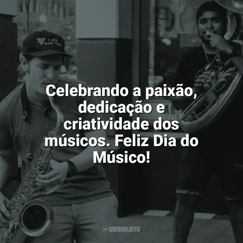 Dia do Músico frases: Celebrando a paixão, dedicação e criatividade dos músicos. Feliz Dia do Músico!