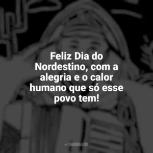 Feliz Dia do Nordestino, com a alegria e o calor humano que só esse povo tem! Dia do Nordestino