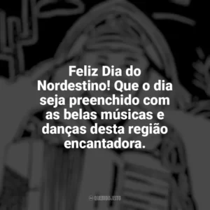 Feliz Dia do Nordestino! Que o dia seja preenchido com as belas músicas e danças desta região encantadora. Dia do Nordestino