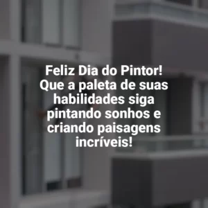 Feliz Dia do Pintor! Que a paleta de suas habilidades siga pintando sonhos e criando paisagens incríveis! Dia do Pintor