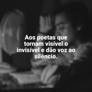 Aos poetas, nossa eterna gratidão por nos fazerem sentir, sonhar e refletir. Dia do Poeta