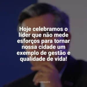 Hoje celebramos o líder que não mede esforços para tornar nossa cidade um exemplo de gestão e qualidade de vida! Dia do Prefeito