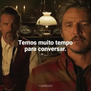 Temos muito tempo para conversar. Estranha Forma de Vida (Filme)