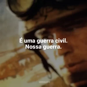 É uma guerra civil. Nossa guerra. Falcão Negro em Perigo (Filme)