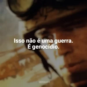 Isso não é uma guerra. É genocídio. Falcão Negro em Perigo (Filme)