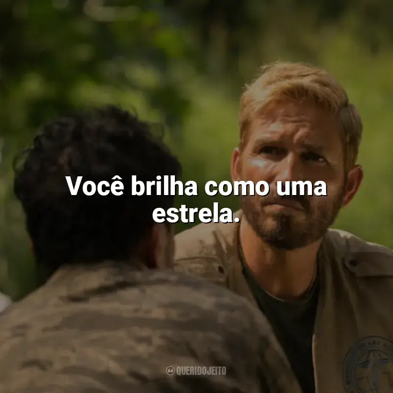 Frases do filme Som da Liberdade: Você brilha como uma estrela.
