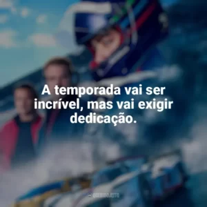 A temporada vai ser incrível, mas vai exigir dedicação. Gran Turismo – De Jogador a Corredor (Filme)