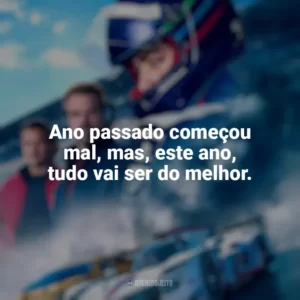 Ano passado começou mal, mas, este ano, tudo vai ser do melhor. Gran Turismo – De Jogador a Corredor (Filme)