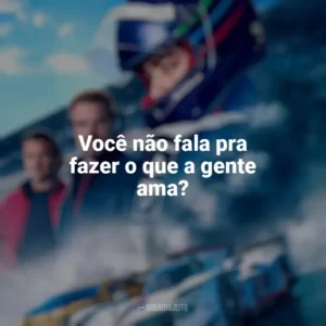 Você não fala pra fazer o que a gente ama? Gran Turismo – De Jogador a Corredor (Filme)