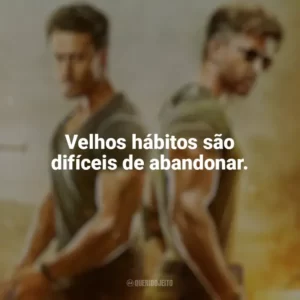 Velhos hábitos são difíceis de abandonar. Guerra (Filme)