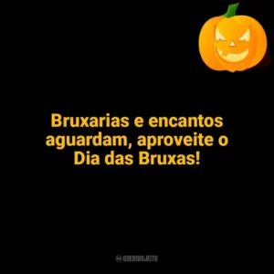 Bruxarias e encantos aguardam, aproveite o Dia das Bruxas! Halloween