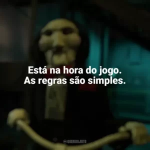 Está na hora do jogo. As regras são simples. Jogos Mortais X (Filme)