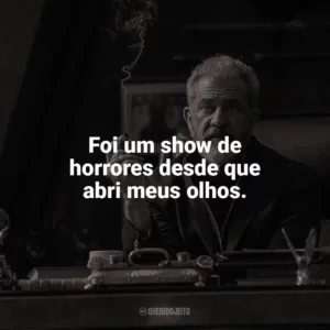 Foi um show de horrores desde que abri meus olhos. Mate Ou Morra (Filme)