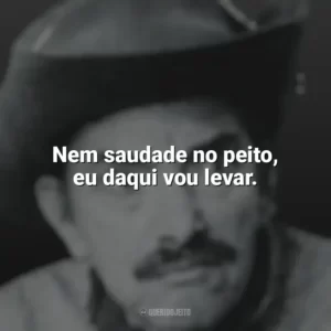 Nem saudade no peito, eu daqui vou levar. Mazzaropi