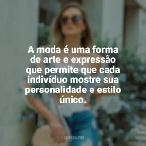 A moda é uma forma de arte e expressão que permite que cada indivíduo mostre sua personalidade e estilo único. Moda e Estilo