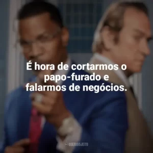 É hora de cortarmos o papo-furado e falarmos de negócios. O Próprio Enterro (Filme)
