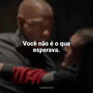 Você não é o que esperava. O Protetor: Capítulo Final (Filme)