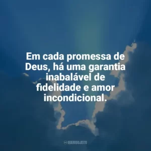 Em cada promessa de Deus, há uma garantia inabalável de fidelidade e amor incondicional. Promessas de Deus