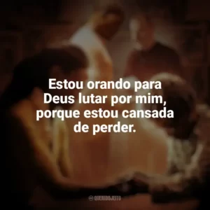 Estou orando para Deus lutar por mim, porque estou cansada de perder. Quarto de Guerra (Filme)