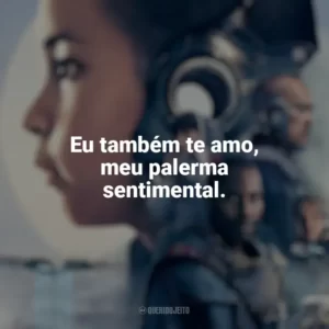 Eu também te amo, meu palerma sentimental. Resistência (Filme)