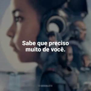 Sabe que preciso muito de você. Resistência (Filme)