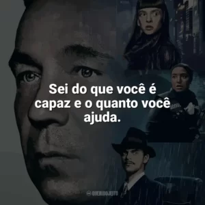 Sei do que você é capaz e o quanto você ajuda. Corpos (Série)