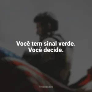 Você tem sinal verde. Você decide. Sniper Americano (Filme)