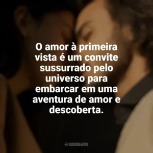 O amor à primeira vista é um convite sussurrado pelo universo para embarcar em uma aventura de amor e descoberta. Amor à Primeira Vista