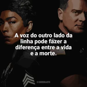 A voz do outro lado da linha pode fazer a diferença entre a vida e a morte. 9-1-1 (Série)
