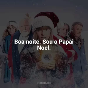 Boa noite. Sou o Papai Noel. A Família Noel 3 (Filme)