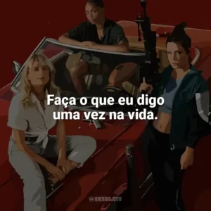 Faça o que eu digo uma vez na vida. As Ladras (Filme)
