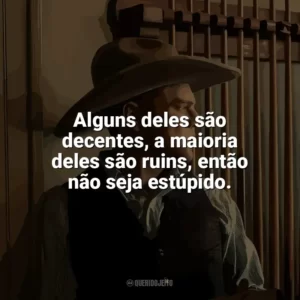 Alguns deles são decentes, a maioria deles são ruins, então não seja estúpido. Assassinos da Lua das Flores (Filme)