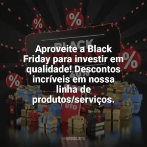 Aproveite a Black Friday para investir em qualidade! Descontos incríveis em nossa linha de produtos/serviços. Black Friday